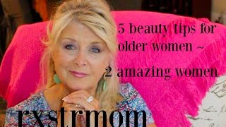 5 MakeUp Tips for Older Women OVER 70  2 Remarkable Women 🌺 [upl. by Babbette]