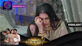 Ishq Ki Dastaan Naagmani  EP 142 Part 2  Highlights  Dangal TV [upl. by Harcourt]