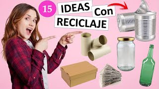 15 MANUALIDADES FÁCILES Y RÁPIDAS CON RECICLAJE [upl. by Tomi]