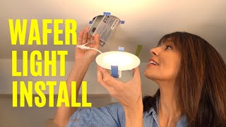 Recessed Light Installation  The BEST LED Wafer Light Is [upl. by Macguiness]