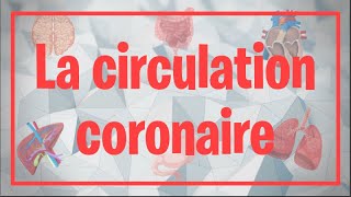 Physiologie de la circulation coronaire [upl. by Sokem]