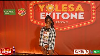 YOLESA EKITONE S2  Star Girl the rapper gave it her best FULL PERFORMANCE KUNTA PRODUCTIONS [upl. by Itin]