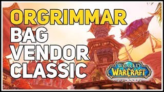 Orgrimmar Bag Vendor WoW Classic [upl. by Charteris678]