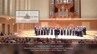 Les Chansons des Roses  Morten Lauridsen  Choral Arts Northwest [upl. by Oshinski]