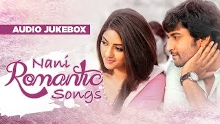 Telugu Romantic Songs  Nani Romantic Songs Jukebox  Telugu Songs [upl. by Muhcan]