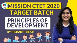 CTET2020 Target Batch  Principles of Development by Himanshi Singh  Class02 [upl. by Kenney200]