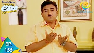 Taarak Mehta Ka Ooltah Chashmah  Episode 155  Full Episode [upl. by Standing]