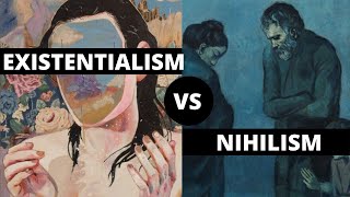 Nihilism vs Existentialism  Explanations and Differences What is Nihilism and Existentialism [upl. by Lered22]