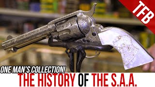 The Complete History of the Colt Single Action Army in One Mans Collection [upl. by Aneerb]