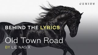 Lil Nas X quotOld Town Roadquot Lyric Video  Behind The Lyrics [upl. by Noned]