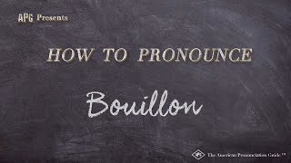 How to Pronounce Bouillon Real Life Examples [upl. by Arriat]