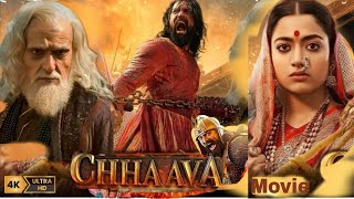 Chhava Full movie HD Hindi  dubbed  Vicky Kaushal  Rashmika Mandanna  Akshaye Khanna [upl. by Nashoma665]