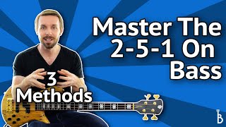 Master The 251 Progression On Bass 3 quotMustKnow Methods [upl. by Lajib]