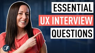 The Essential UX Interview Questions And How To Answer Them [upl. by Trixie]