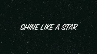 Shine Like a Star Lyrics [upl. by Nigle]