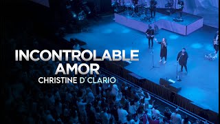 Christine DClario  Incontrolable Amor Ft Edward Rivera [upl. by Esertak]