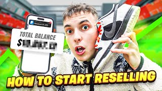 HOW TO START RESELLING SNEAKERS IN 2024 [upl. by Kumler]