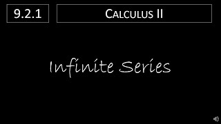 Calculus II  921 Infinite Series [upl. by Sharron779]