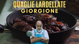 QUAGLIE LARDELLATE  Le ricette di Giorgione [upl. by Ennahteb]