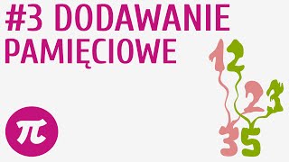 Metody dodawania pamięciowego 3  Działania pamięciowe  dodawanie i odejmowanie [upl. by Adeehsar]