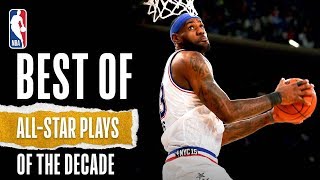 NBAs Best AllStar Game Plays Of The Decade [upl. by Chuu]