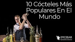 10 Cócteles Más Populares En El Mundo [upl. by Orji961]