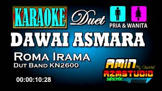 DAWAI ASMARA  Roma Irama  KARAOKE [upl. by Dnalram]