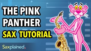 Pink Panther Sax Tutorial  Saxplained [upl. by Bellanca845]