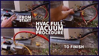 HVAC Full Vacuum Procedure From Start to Finish [upl. by Janot]