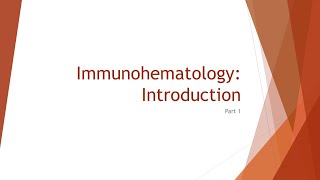 Immunohematology Basics Introduction [upl. by Sualkin]