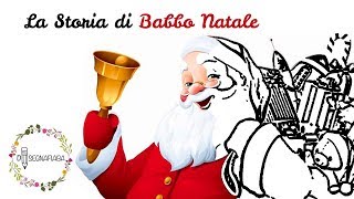 LA STORIA DI BABBO NATALE  Racconti e favole per bambini [upl. by Maggio]