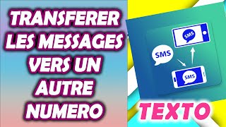 TRANSFERER LES MESSAGES VERS UN AUTRE NUMERO 2021 [upl. by Eilliw755]