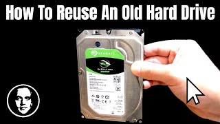 How To Reuse An Old Hard Drive [upl. by Aramad]