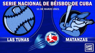 Las Tunas v Matanzas  Serie Nacional de Béisbol de Cuba  Semifinal  March 11 2021 [upl. by Dippold]