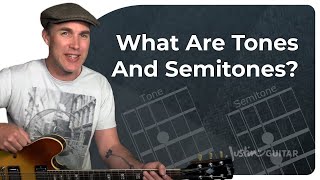 Tones amp Semitones  Music Theory Guitar Lesson [upl. by Hollerman]