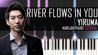 How To Play Yiruma  River Flows In You  Piano Tutorial  Sheets [upl. by Irahcaz418]