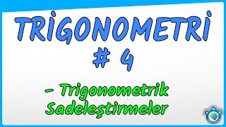 Trigonometri 4 Trigonometrik Sadeleştirmeler  YKS  TYT  AYT  11 Sınıf [upl. by Atikal287]