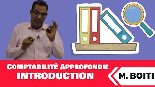 Cours S5 Comptabilité Approfondie Introduction [upl. by Egap]