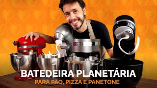 Como escolher e usar uma BATEDEIRA PLANETÁRIA para fazer pão pizza ou panetone [upl. by Atnahc]