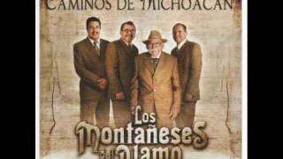 Los Montañeses del Alamo Caminos de Michoacan [upl. by Shannah799]