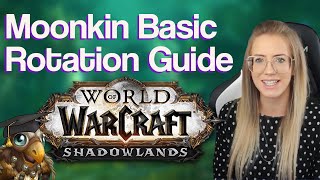 Moonkin Basic Rotation Guide for Shadowlands and Prepatch [upl. by Lehacim]