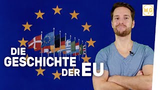 Die Geschichte der Europäischen Union I Geschichte [upl. by Ailongam]