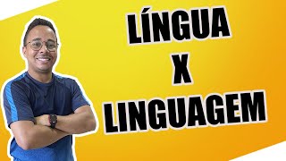 LÍNGUA X LINGUAGEM [upl. by Einoj]