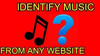 How To Identify Song From A Youtube Video or Website [upl. by Hsakaa]