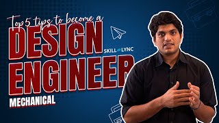 5 ways to become a Design Engineer  SkillLync [upl. by Longley777]