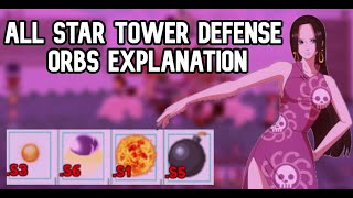 Every Orb Explanation  Best Unit To Equip In Every Orb All Star Tower Defense Update  NickRBX [upl. by Schuman908]