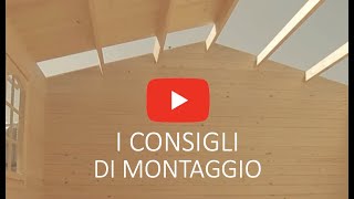 Consigli di montaggio della casetta in legno [upl. by Kappenne]