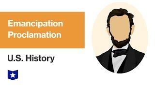 US History  Emancipation Proclamation [upl. by Yrrek]