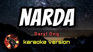 NARDA  DARYL ONG karaoke version [upl. by Allx]