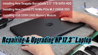 HP 173quot Laptop SSD Upgrade Memory Upgrade Additional Hard Drive and Clean Windows 10 Install [upl. by Alrahc550]